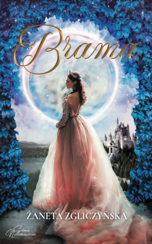 Okładka książki Brama Żanety Zglińskiej powieść fantasy