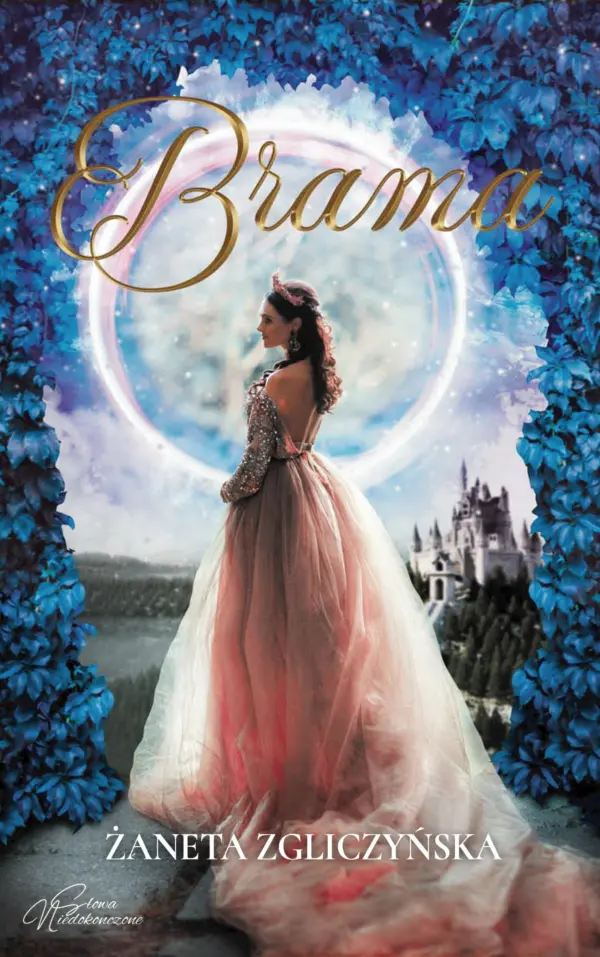 brama-zaneta-zglinska-fantasy-redakcja-ksiazki Okładka książki Brama Żanety Zglińskiej powieść fantasy