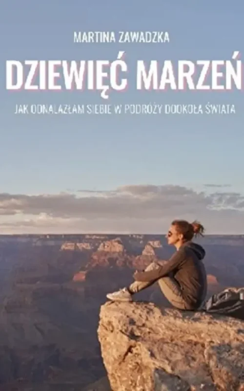Okładka książki Dziewięć marzeń Martyny Zawadzkiej książka rozwojowa