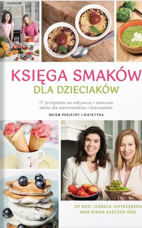 Okładka książki Księga smaków dla dzieciaków książka kulinarna dla dzieci