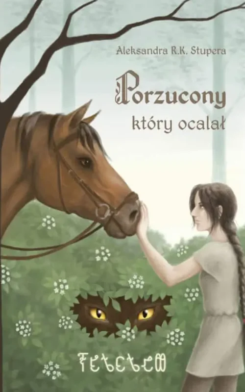 Okładka książki Porzucony który ocalał Aleksandry Stępniewskiej powieść fantasy
