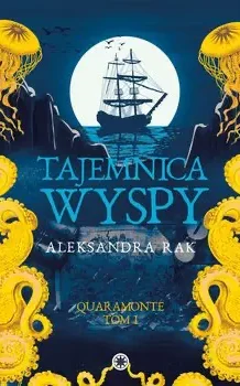 Okładka książki Tajemnica wyspy Aleksandry Rak powieść przygodowa