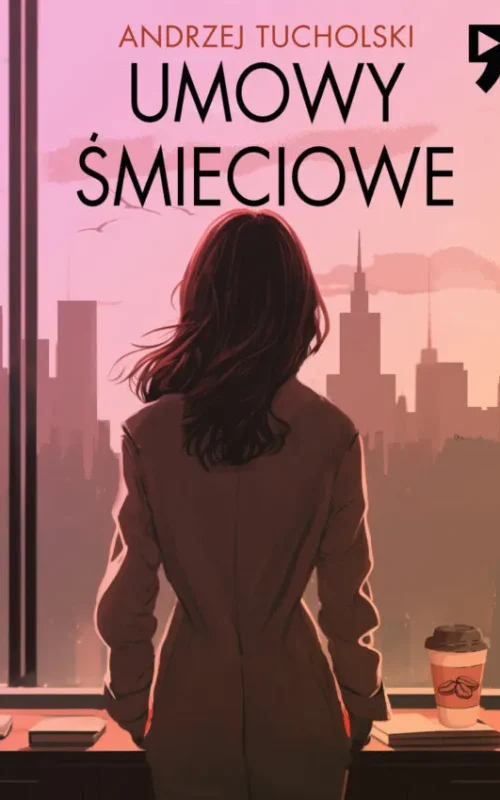 Okładka książki Umowy śmieciowe Andrzeja Tucholskiego książka biznesowa