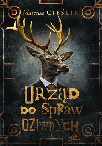 urzad-do-spraw-dziwnych-mateusz-cieslik-fantasy-redakcja-ksiazki
